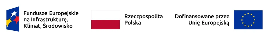 Logo Funduszy Europejskich na Infrastrukture, Klimat, Środowisko obok flagi Polski i napisu „Rzeczpospolita Polska” oraz flagi Unii Europejskiej z napisem „Dofinansowane przez Unię Europejską”.