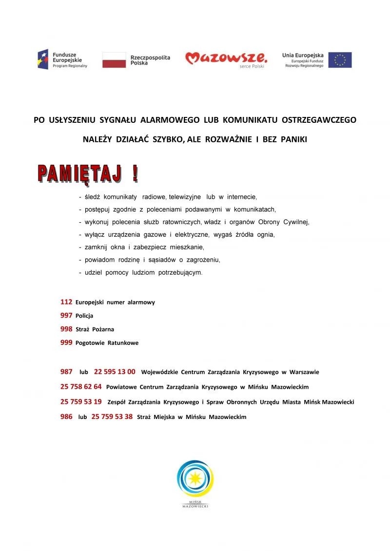Instrukcje działania po usłyszeniu sygnału alarmowego lub komunikatu ostrzegawczego wraz z numerami alarmowymi i kontaktami do centrów zarządzania kryzysowego oraz służb ratunkowych w województwie mazowieckim.