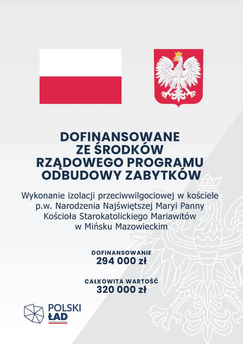 Flaga Polski i godło Polski powyżej tekstu informującego o dofinansowaniu 294 000 zł na izolację przeciwwilgociową w kościele Narodzenia Najświętszej Maryi Panny w Mińsku Mazowieckim z programu Polski Ład.