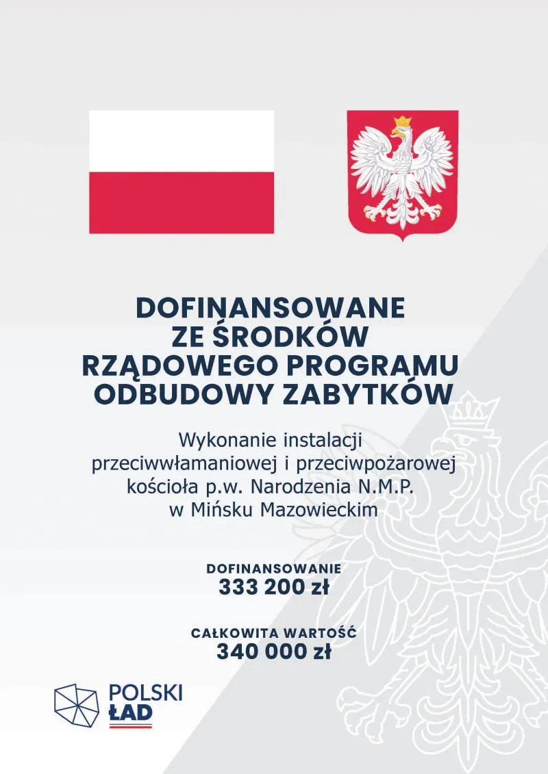 Flaga Polski obok godła Polski oraz tekst informujący o dofinansowaniu rządowym na instalację przeciwpożarową i przeciwwłamaniową kościoła Narodzenia N.M.P. w Mińsku Mazowieckim z kwotami dofinansowania i całkowitej wartości.