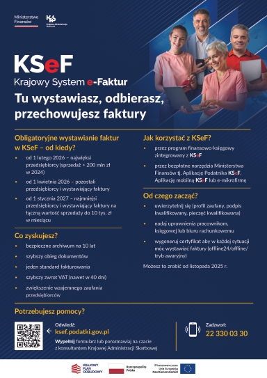 Plakat informacyjny Krajowego Systemu e-Faktur na granatowym tle, z czterema osobami trzymającymi laptop, tablet i telefon po prawej stronie. Tekst w białym i żółtym kolorze omawia obowiązkowe wystawianie faktur od 2026 roku, korzyści systemu, sposoby korzystania, od czego zacząć oraz dane kontaktowe i QR kod do strony ksef.podatki.gov.pl. Logo Ministerstwa Finansów, Krajowej Administracji Skarbowej, Krajowego Planu Odbudowy, flagi Polski i Unii Europejskiej widoczne u dołu.