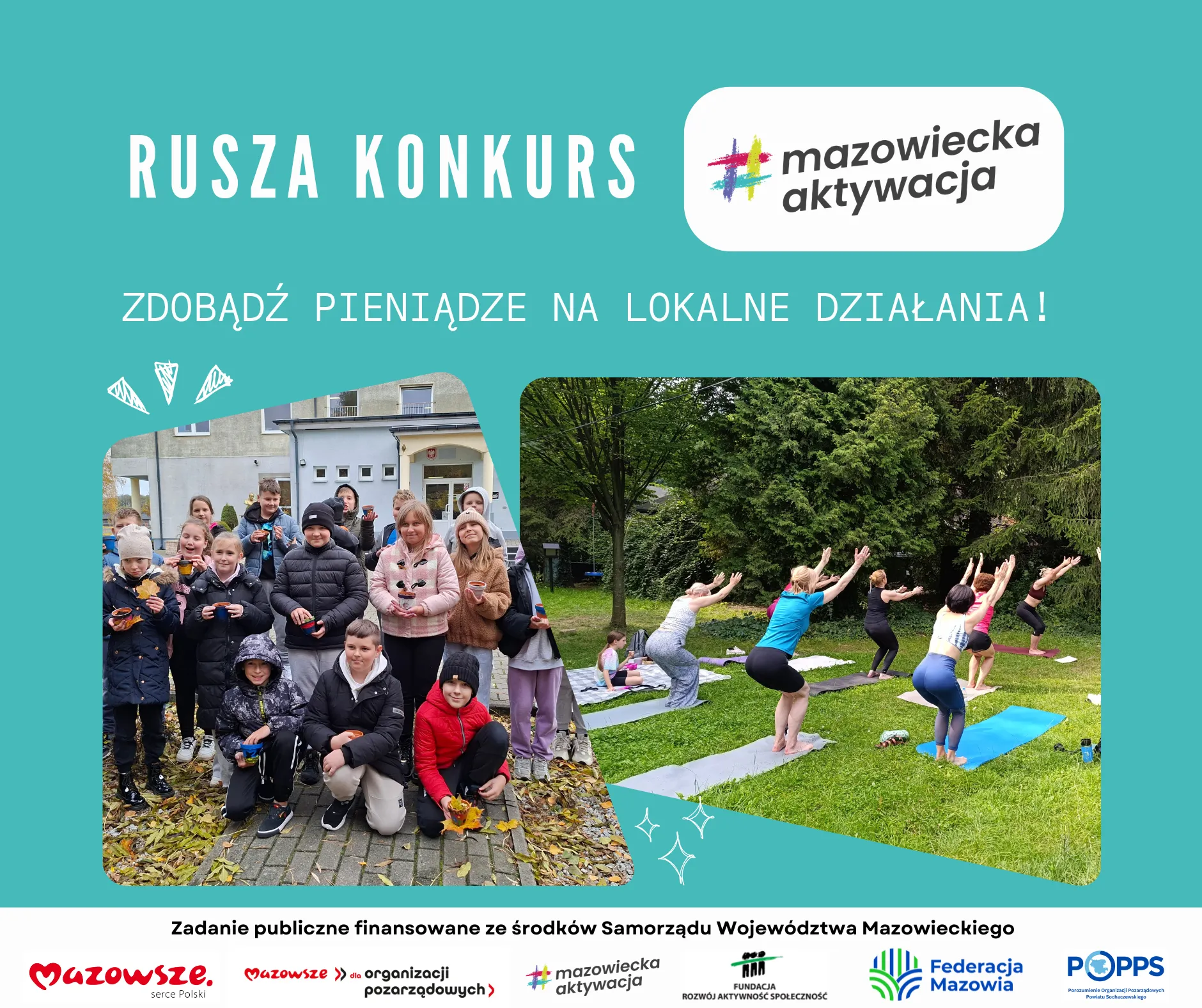 Na turkusowym tle znajdują się dwie fotografie obok siebie. Po lewej około piętnastu dzieci i nastolatków stoi na chodniku przed budynkiem, ubrani w kurtki i trzymający kubki. Po prawej kilkanaście dorosłych ćwiczy jogę na matach na trawniku pod drzewami. W prawym górnym rogu widoczne jest kolorowe logo na białym, zaokrąglonym tle.