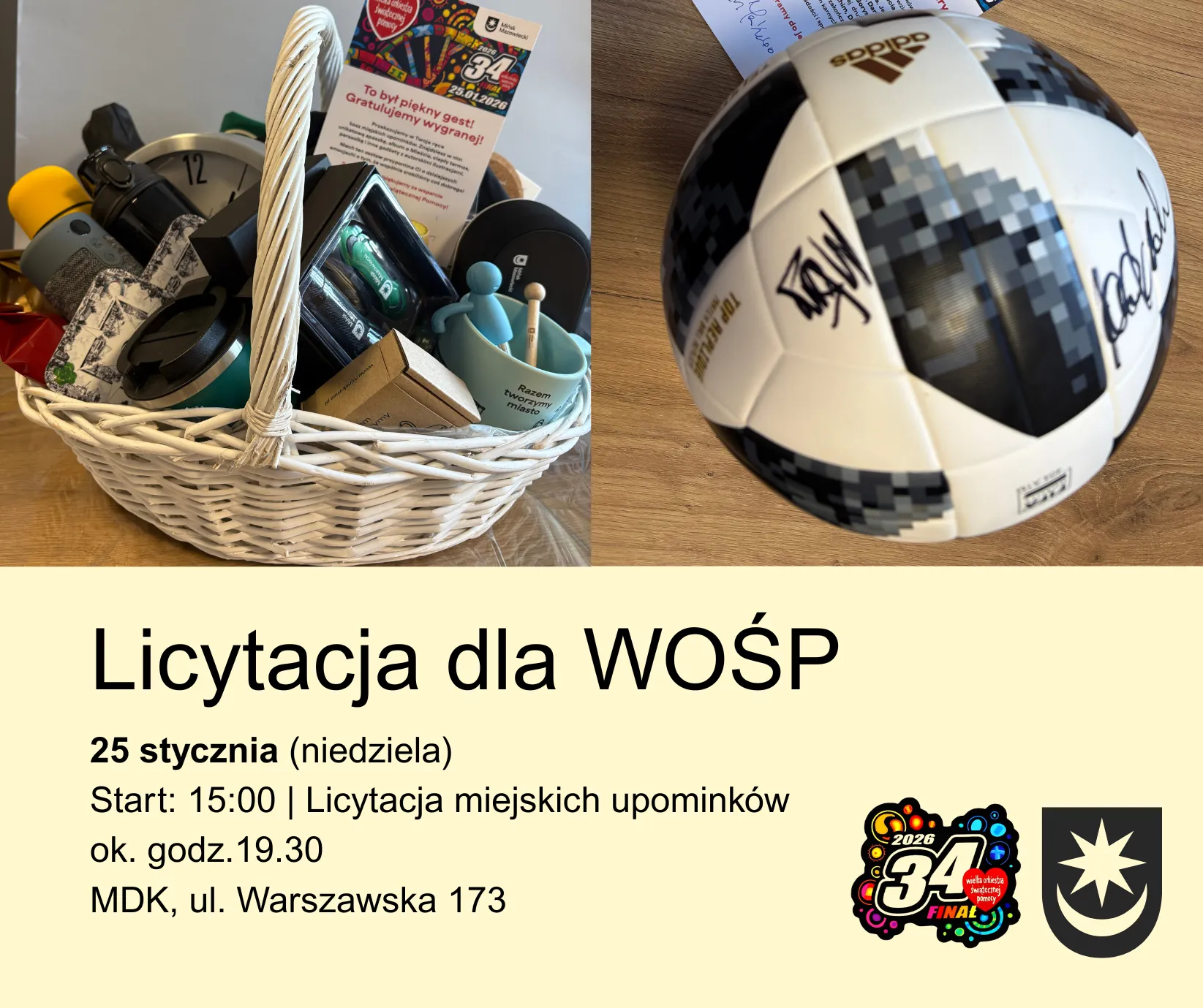 Kosz upominków i podpisana piłka na stole obok informacji o licytacji dla WOŚP 25 stycznia w MDK przy ul. Warszawskiej 173, start o 15:00, koniec około 19:30.
