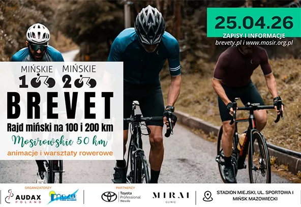 Trzech rowerzystów jedzie po drodze w lesie. Po lewej stronie biała plansza z napisem o rajdzie rowerowym na 100 i 200 km oraz informacją o animacjach i warsztatach rowerowych. W prawym górnym rogu data 25.04.26 na zielonym tle. Logo organizatorów i partnerów oraz lokalizacja stadionu miejskiego w Mińsku Mazowieckim u dołu obrazu.