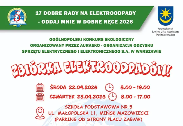 Kolorowy plakat informacyjny o zbiórce elektroodpadów na białym tle.  
Zielony pasek z białym tekstem u góry i dwa logotypy w lewym i prawym górnym rogu.  
Czerwony, dużymi literami nagłówek na środku w komiksowym stylu.  
Ikony kalendarza i zegara z liniami terminów po lewej stronie.  
Ikona lokalizacji z tekstem adresu i wskazaniem miejsca parkowania nisko pośrodku.