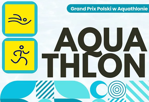 Grafika promuje aquathlon. Duży czarny napis AQUATHLON zajmuje prawą część obrazu. W górnym prawym rogu jest turkusowy pasek z napisem Grand Prix Polski w Aquathlonie. Po lewej są dwa żółte kwadraty z niebieskimi ikonami: pływak u góry i biegacz poniżej. Tło jest jasnoniebieskie z turkusowymi i białymi abstrakcyjnymi wzorami u dołu.