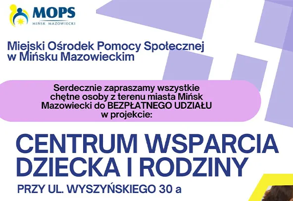 Logo MOPS w lewym górnym rogu na białym tle. Fioletowe i lawendowe geometryczne elementy w tle. Różowy zaokrąglony pasek z krótką informacją o bezpłatnym udziale. Duży niebieski tytuł o centrum wsparcia dziecka i rodziny. Na dole widoczny adres ul. Wyszyńskiego 30a.