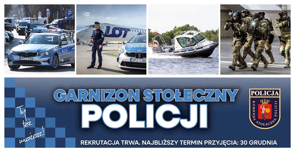 Cztery zdjęcia u góry: radiowóz policyjny na ulicy, policjantka stojąca przy samolocie i radiowozie, policyjna łódź na wodzie z umundurowanym sternikiem oraz czterech uzbrojonych żołnierzy w ruchu. Poniżej granatowe tło z napisem dużą czcionką „Garnizon Stołeczny Policji” i informacją o rekrutacji oraz herbem Komendy Stołecznej Policji.