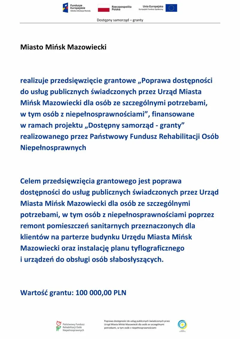 Informacja o realizacji przez Miasto Mińsk Mazowiecki grantowego projektu poprawy dostępności usług publicznych dla osób ze szczególnymi potrzebami, w tym z niepełnosprawnościami, wraz z wysokością grantu 100 000 PLN.